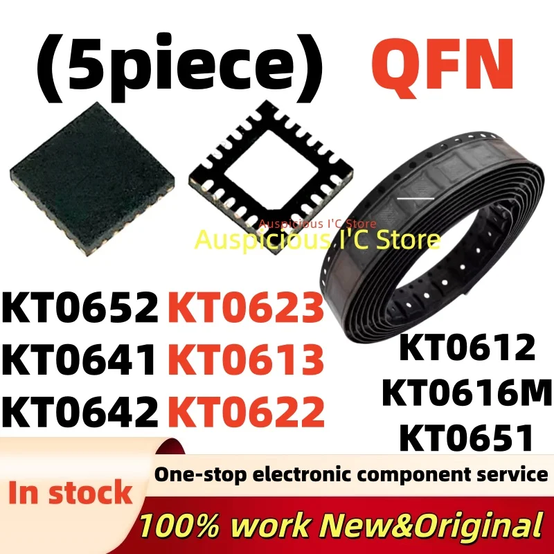 

(5pcs) KT0613 KT0622 KT0612 KT0616M KT0641 KT0651 KT0642 KT0652 KT0623 QFN