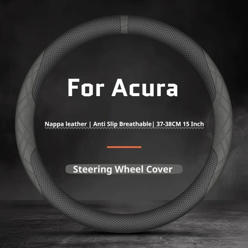Nappa Leather Car Steering Wheel Cover For Acura MDX RDX Integra ADX ZDX 37‑38CM Non‑Slip Premium Touch Car Interior Accessories