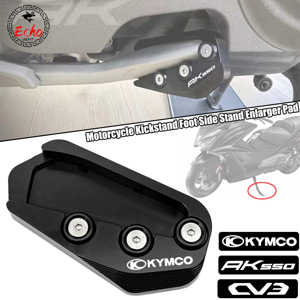 

For KYMCO AK550 CV3 AK 550 2020 2021 2022 2023 Motorcycle Kickstand Foot Side Stand Extension Pad Support Plate Enlarge Stand