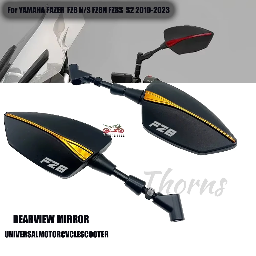 

Регулируемые боковые зеркала заднего вида для мотоцикла YAMAHA FAZER FZ8 N/S FZ8N FZ8S S2 2010-2023, универсальные боковые зеркала заднего вида 2021 2020 2023