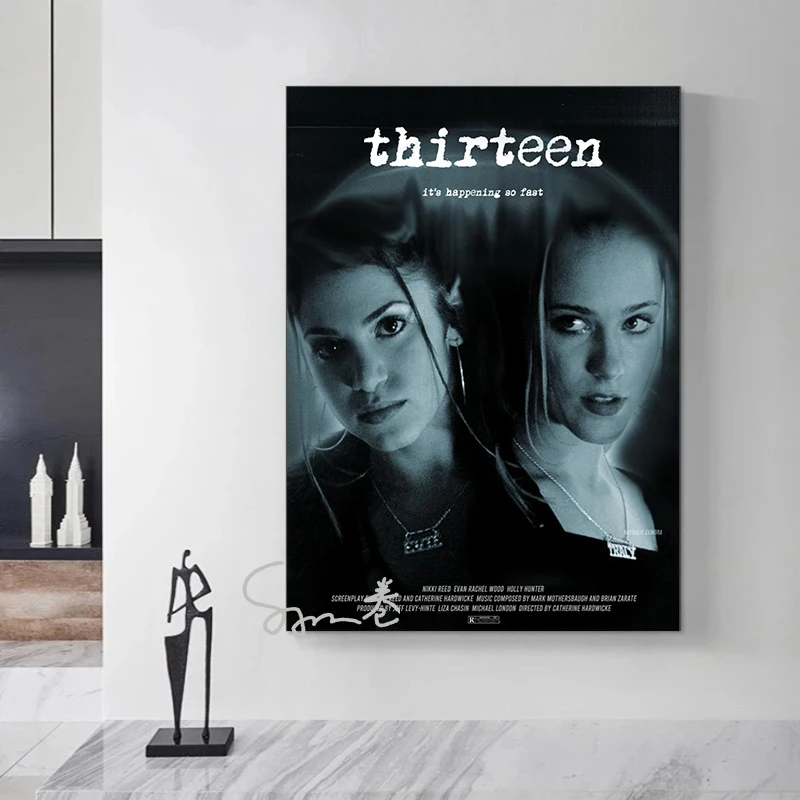 Thirteen Movie Film Poster Canvas Printing Teenage Movie Thirteen Wall Art Decor Home Room Cinema Aesthetic Wall Decoration Gift