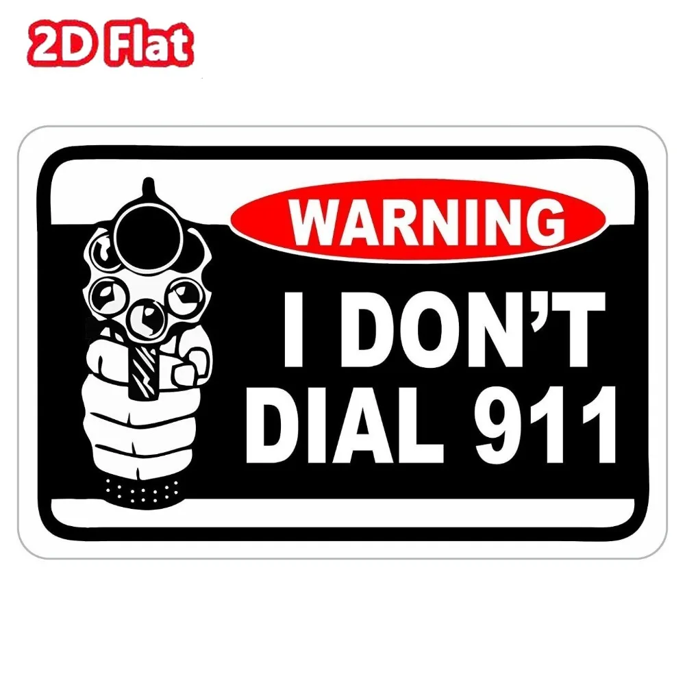 

Wall Art，WARNING I DON'T DIAL 911 Aluminum Metal Novelty Sign