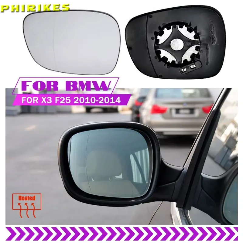 

Side Mirror For BMW X1 E84 2009-2015 For BMW X3 F25 2010- Heated glass Wing Rear Mirror Glass Replacement
