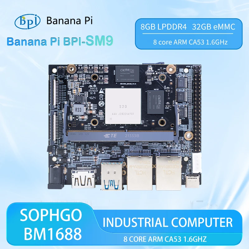 Banana Pi BPI-SM9 SOPHGO BM1688 8GB LPDDR4 32GB eMMC 8 Core ARM CA53 1.6 جيجا هرتز 16 HD فيديو تحليل ذكي كمبيوتر صناعي