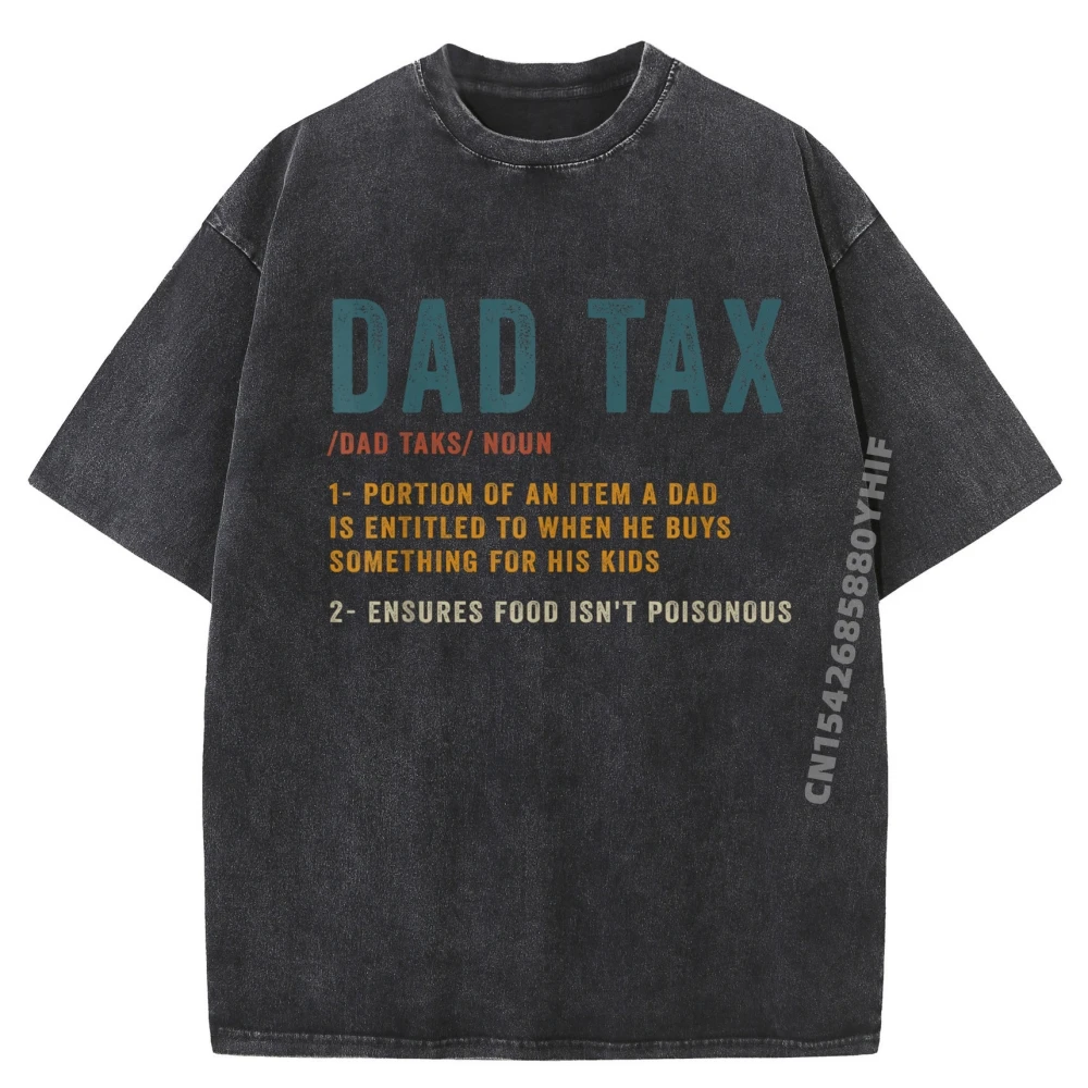 

Vintage Dad Tax Definition Men Normal Comfortable Classic Woman Tees Casual Tops Graphic Tees Men Vintage Washed T-shirt Man