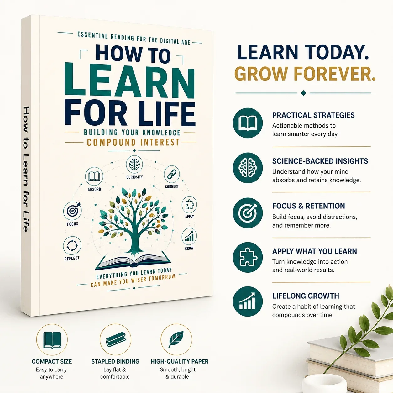 How to Learn for Life, Lifelong Learning Guide to Better Study Habits, Focus, Memory, Reflection and Personal Growth