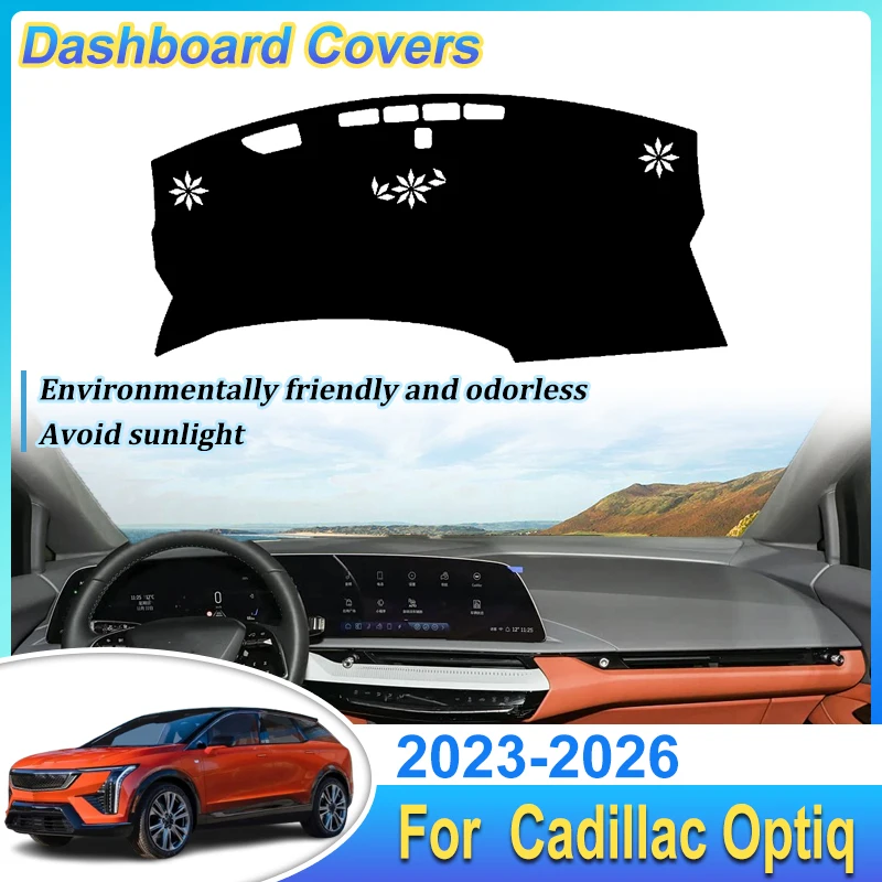 

For Cadillac Optiq 2025 Accessories 2023 2024 2026 Dashboard Mat Cover Dash Carpet Dashmat Liner Sunshades Anti Sun Stickers Pad