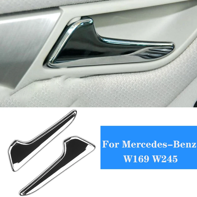 

For Mercedes-Benz A B Class W169 W245 A160 A180 A200 B180 B200 B260 Chrome Car Interior Left/Right Inner Door Handle Replacement