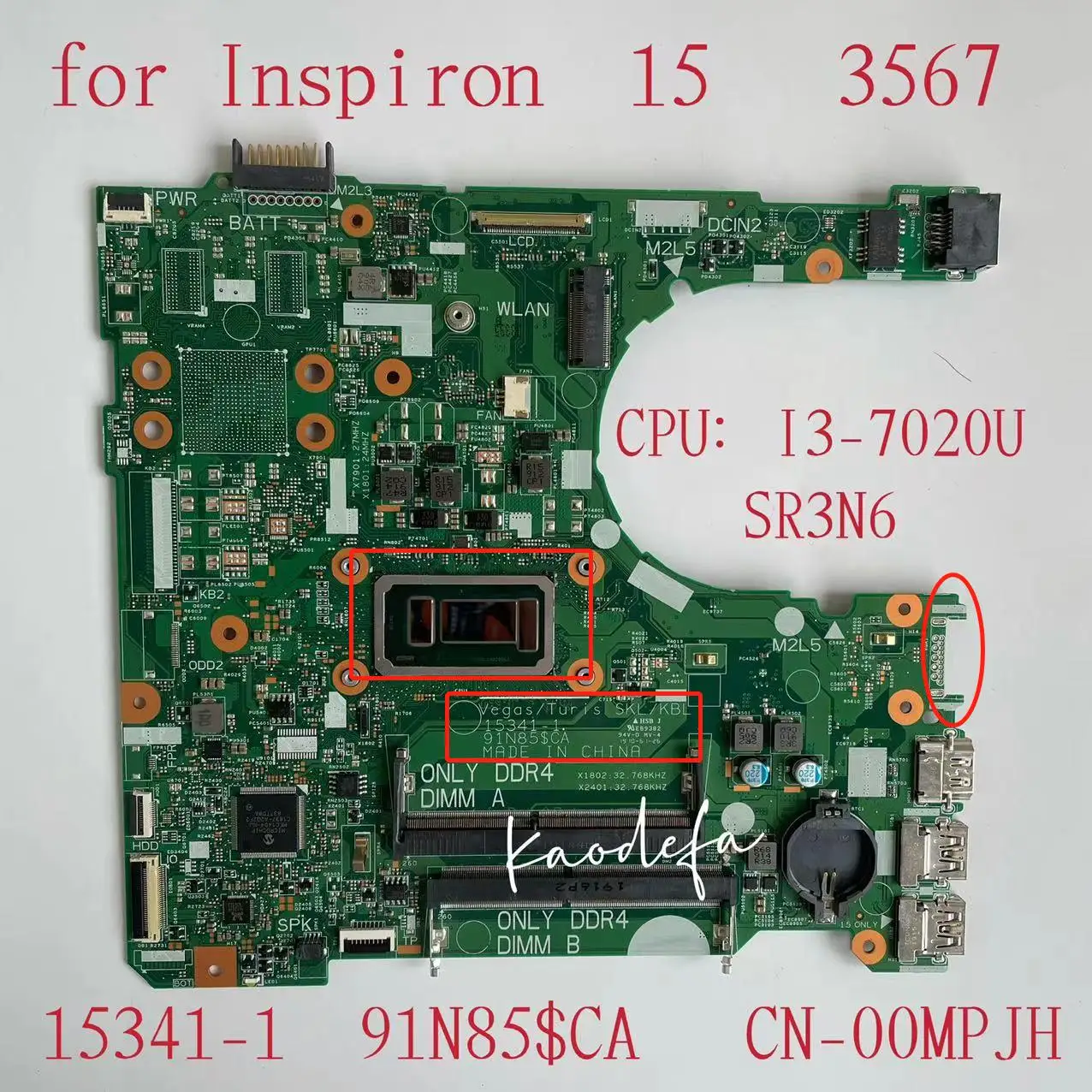 For DELL INSPIRON 15 3567 Laptop Motherboard CPU: i3-7020U SR3N6 CN-00MPJH 00MPJH 0MPJHVEGAS/TURIS SKL/KBL 15341-1 100% Test OK