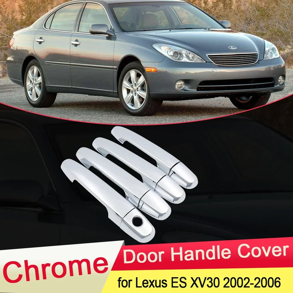 

Роскошная хромированная накладка на дверную ручку для Lexus ES ES300, ES330, 2002, 2003, 2004, 2005, 2006, XV30, аксессуары для автомобильных наклеек