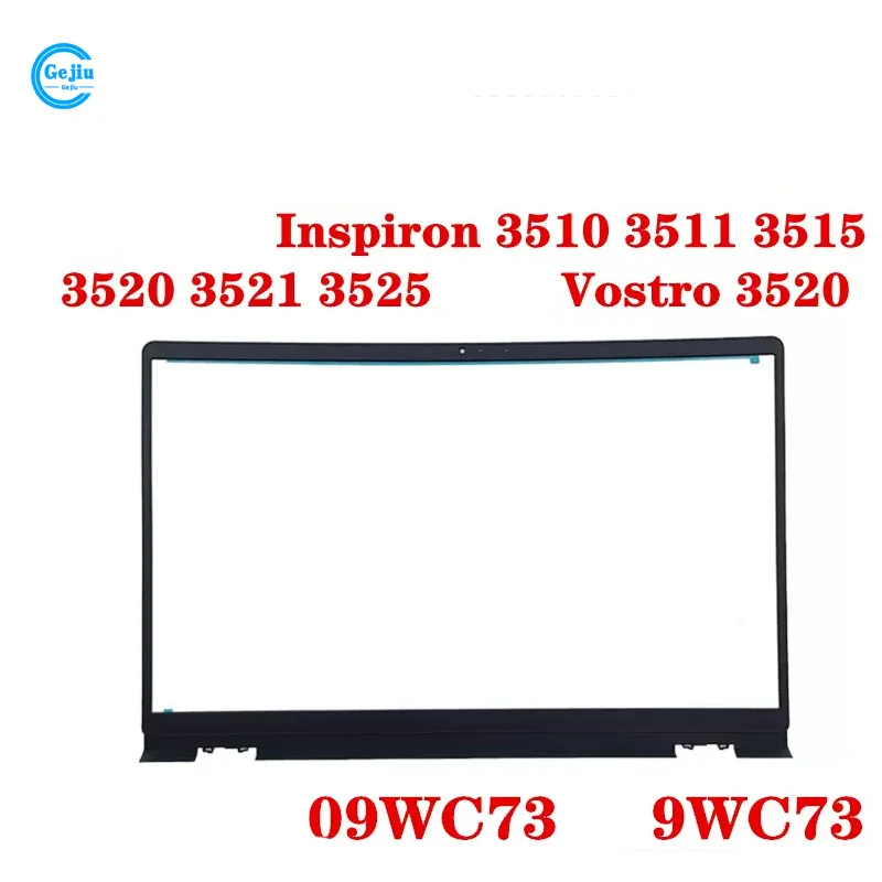 NEW ORIGINAL Laptop LCD Frame for DELL Inspiron 3510 3511 3515 3520 3521 3525 Vostro 3510 3520 09WC73