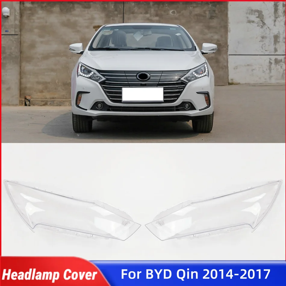 

For BYD Qin 2014 2015 2015 2016 2017 Car Gadgets Lampcover Caps Headlight Shell Car Front Headlight Lens Cover Lights Shell