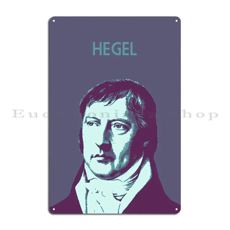 Georg Wilhelm Hegel Metal Plaque Wall Cave Customize Wall Mural Customized Cinema Tin Sign Poster