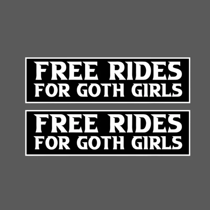 

2PCS/SET Free Rides For Goth Girls Sticker 18x5cm Black White Waterproof Vinyl Decal for Car Laptop Decor