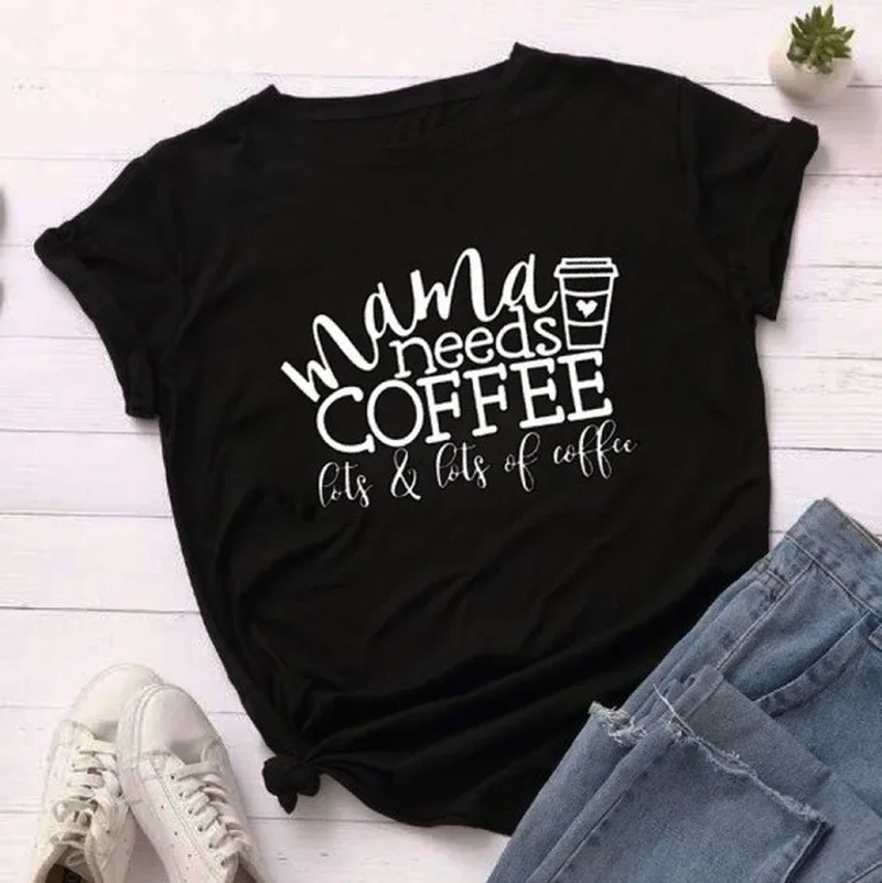 Women T Shirt Mama Needs Coffee Print Tshirt Women Short Sleeve O Neck Loose T-shirt Ladies Summer Causal Tee Shirt Clothes