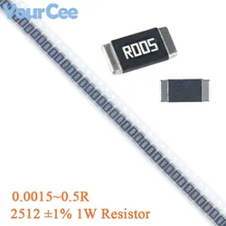50PCS 0.001~0.5R 2512 SMD Alloy Resistance ±1% 1W Resistor 0.01 0.003 0.004 0.05 0.006 0.007 0.008 0.1 0.2 0.012 0.015R Ohms