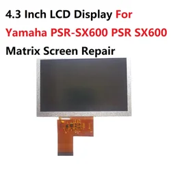 4.3 Inch LCD Display For Yamaha PSR-SX600 PSR SX600 Matrix Screen Repair