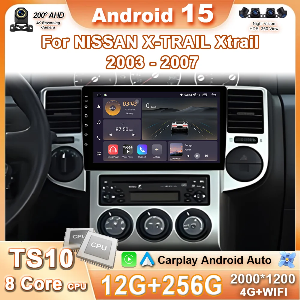 

Car Radio Android 15 For NISSAN X-TRAIL Xtrail 2003-2007 Carplay Auto Player Multimedia Video GPS Navigation QLED Screen 5G BT
