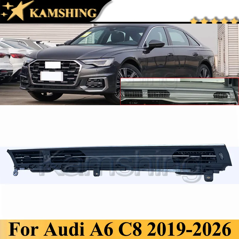 Kamshing Middle-Right Instrument Air Conditioning Outlet For Audi A6 C8 2019-2025 Air Conditioning Vent Dashboard