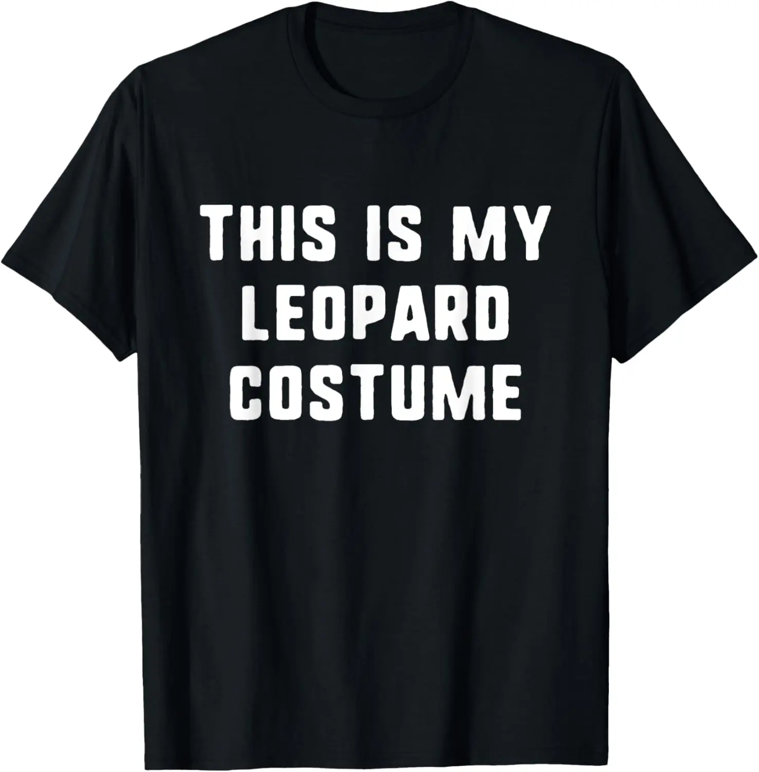 This Is My Leopard Halloween Costume Simple Last Minute T-Shirt