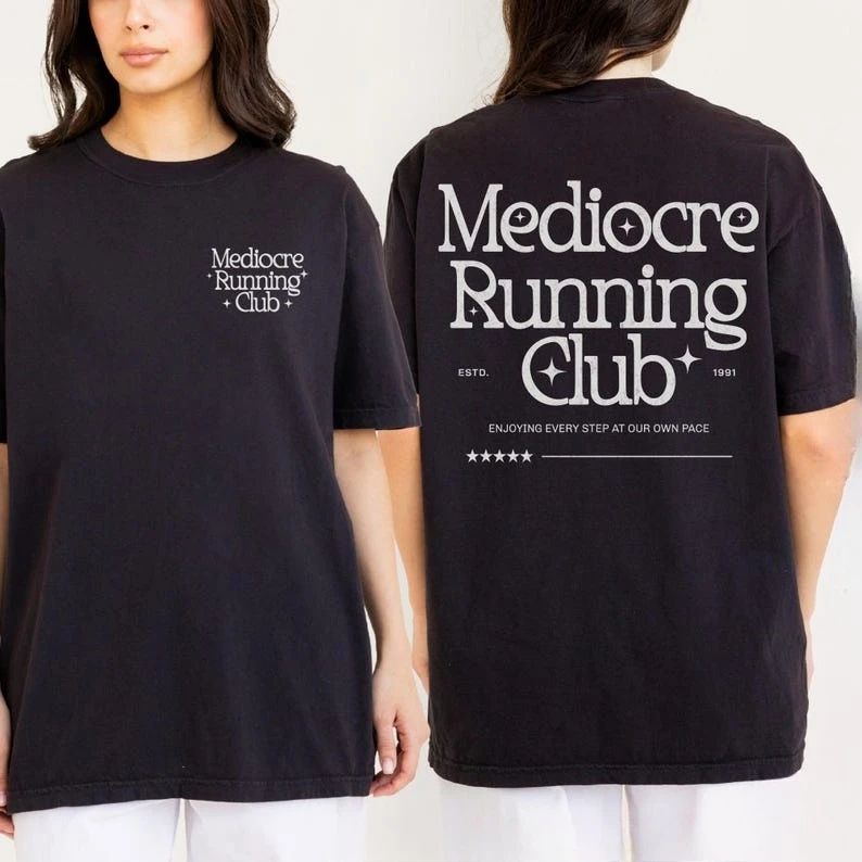 Mediocre Running Club T-shirt Vintage Loose Oversized Unisex Print T-shirts Men Women Clothing Summer Short Sleeve Neutral tee
