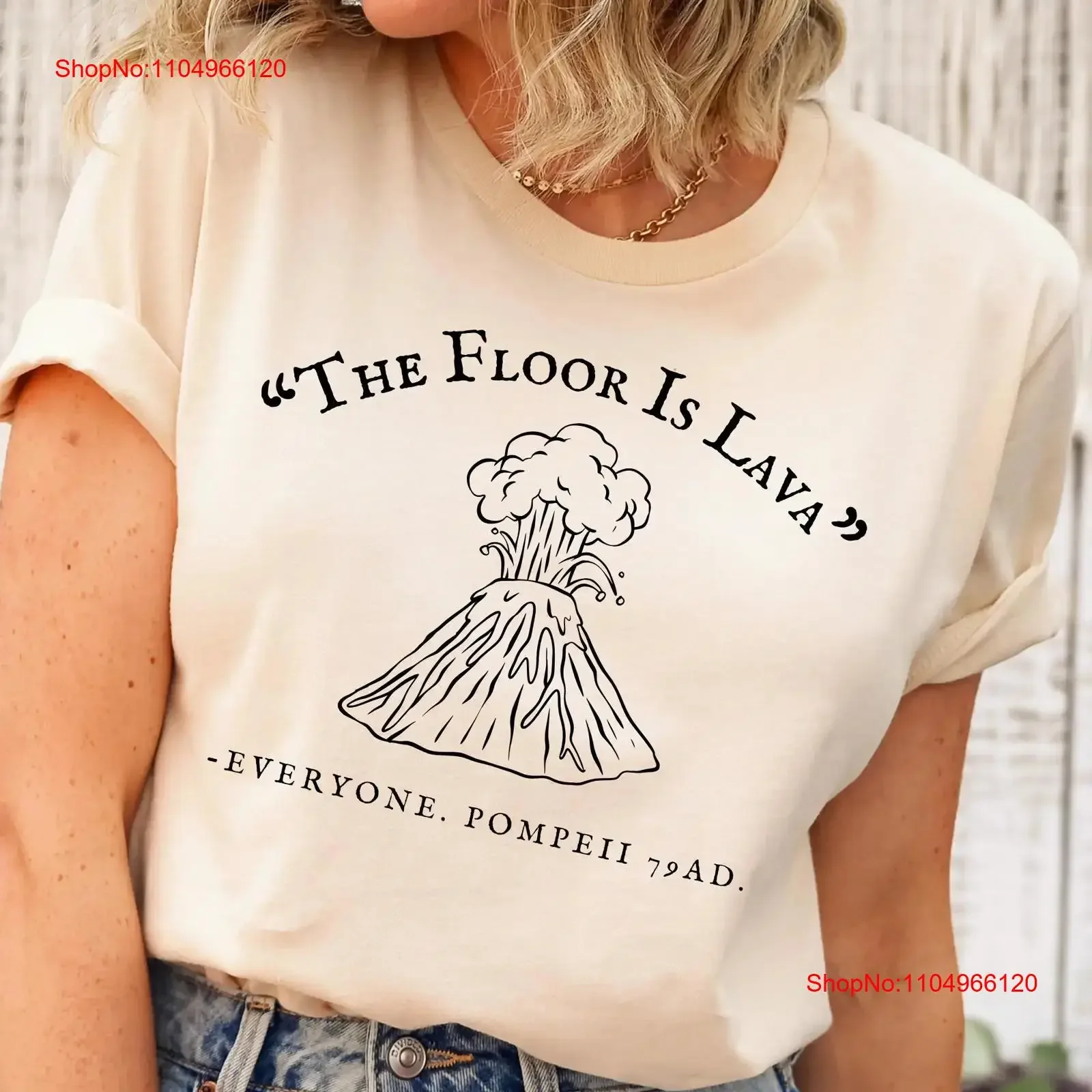 تي شيرت لمعلم التاريخ The Floor is Lava مضحك Pompeii Mount Vesuvius بركان عاشق روماني قديم 79 AD عتيق مغسول #1