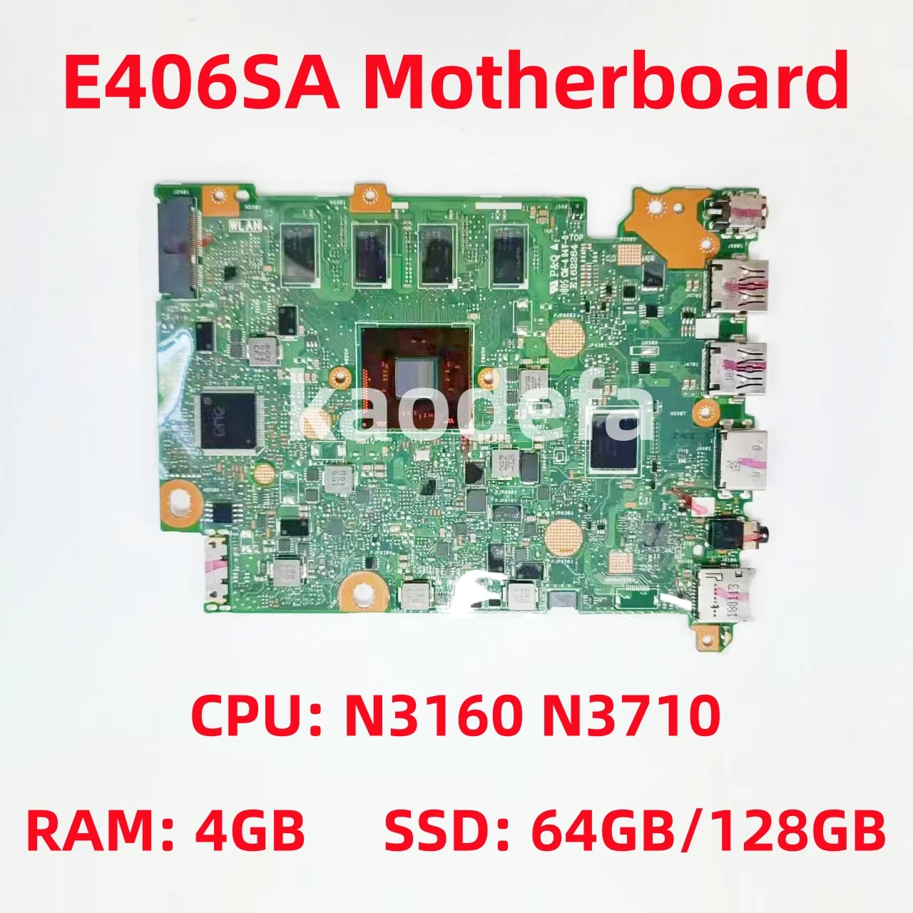 E406SA Mainboard For ASUS E406SAS E406SA Laptop Motherboard CPU: N3160 N3710 RAM: 4GB SSD: 64GB / 128GB 100% Test OK