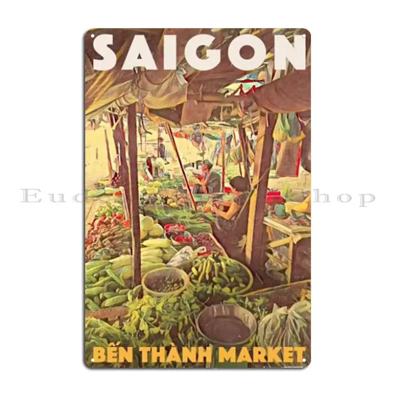 Saigon Vintage Titled Ben Thanh Market Metal Plaque Poster Printed Wall Pub Wall Create Custom Tin Sign Poster