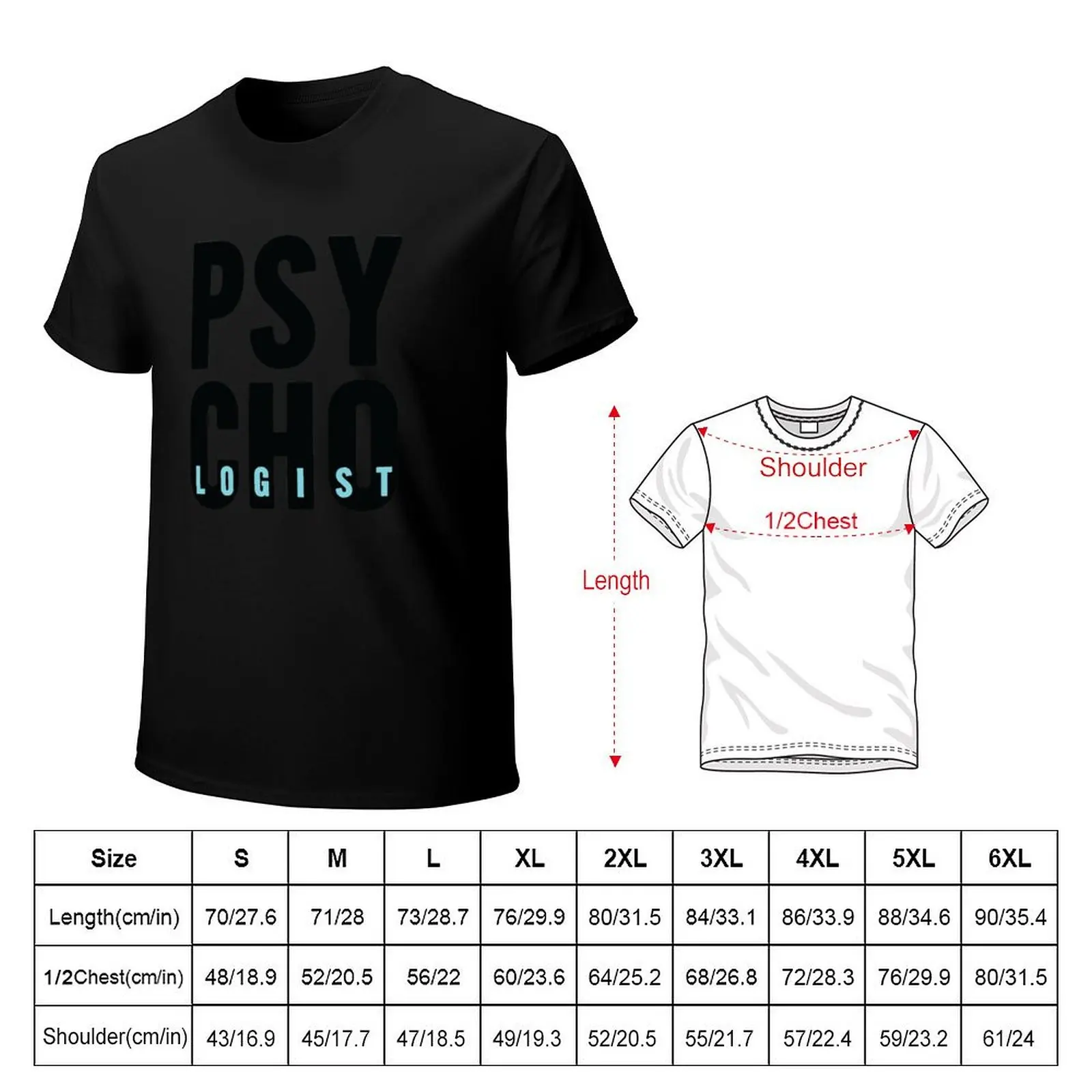 PSYCHOlogist T-Shirt t shirts designer T-Shirt