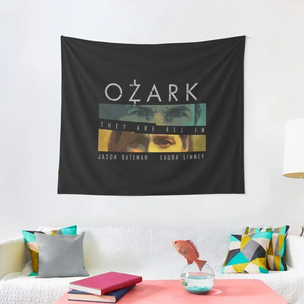 

Ozark T-ShirtThey Are All In - Ozark Tapestry Home Decorators Aesthetic Room Decor Tapestry