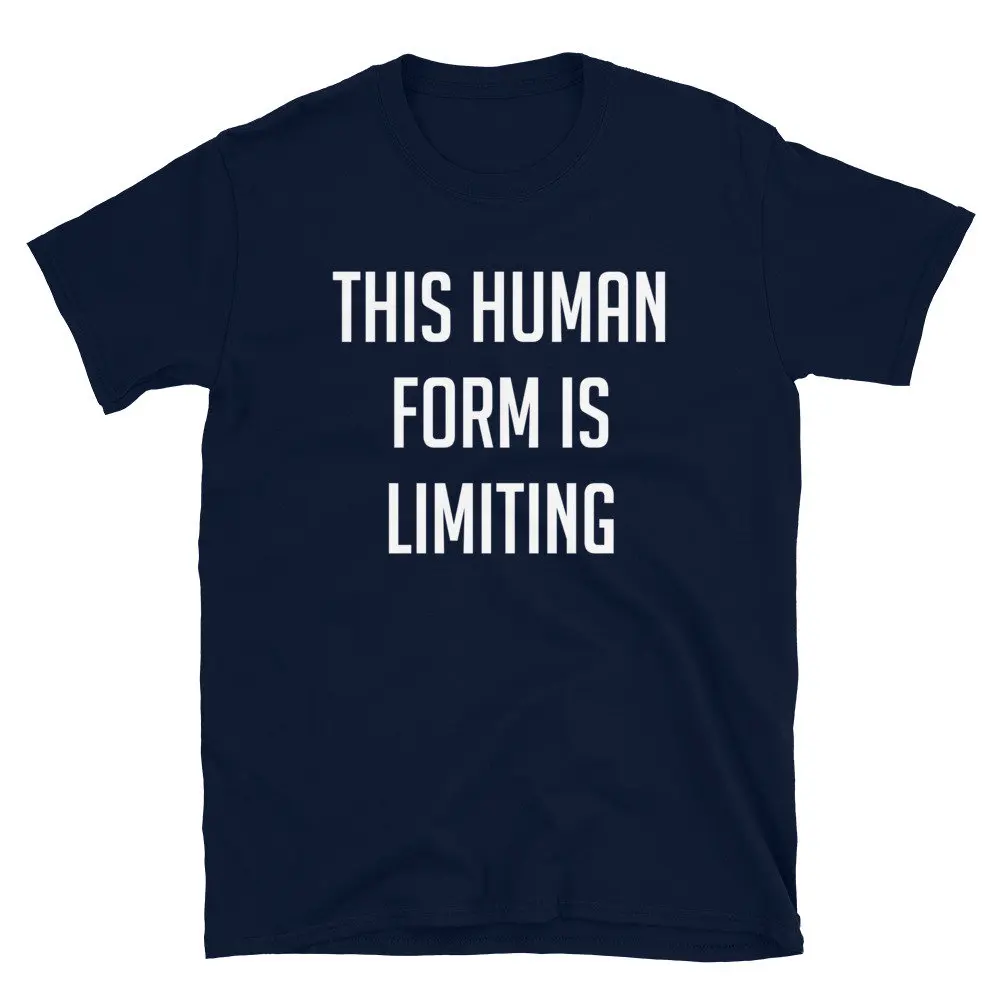 This Human Form Is Limiting Cosmic Horror T Shirt