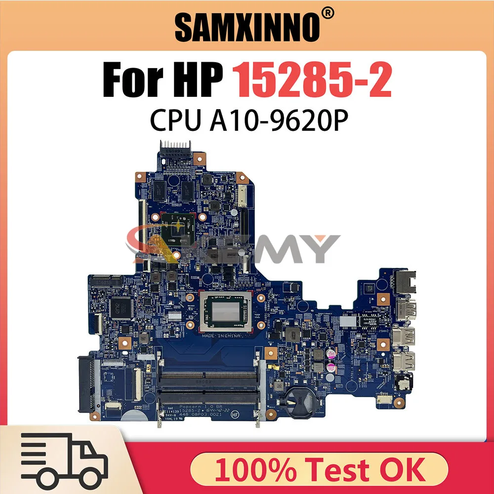 

For HP 17-Y 17Z-Y Notebook Motherboard 15285-2 DDR4 With A10-9600 CPU 856769-601 100% Test Works Properly