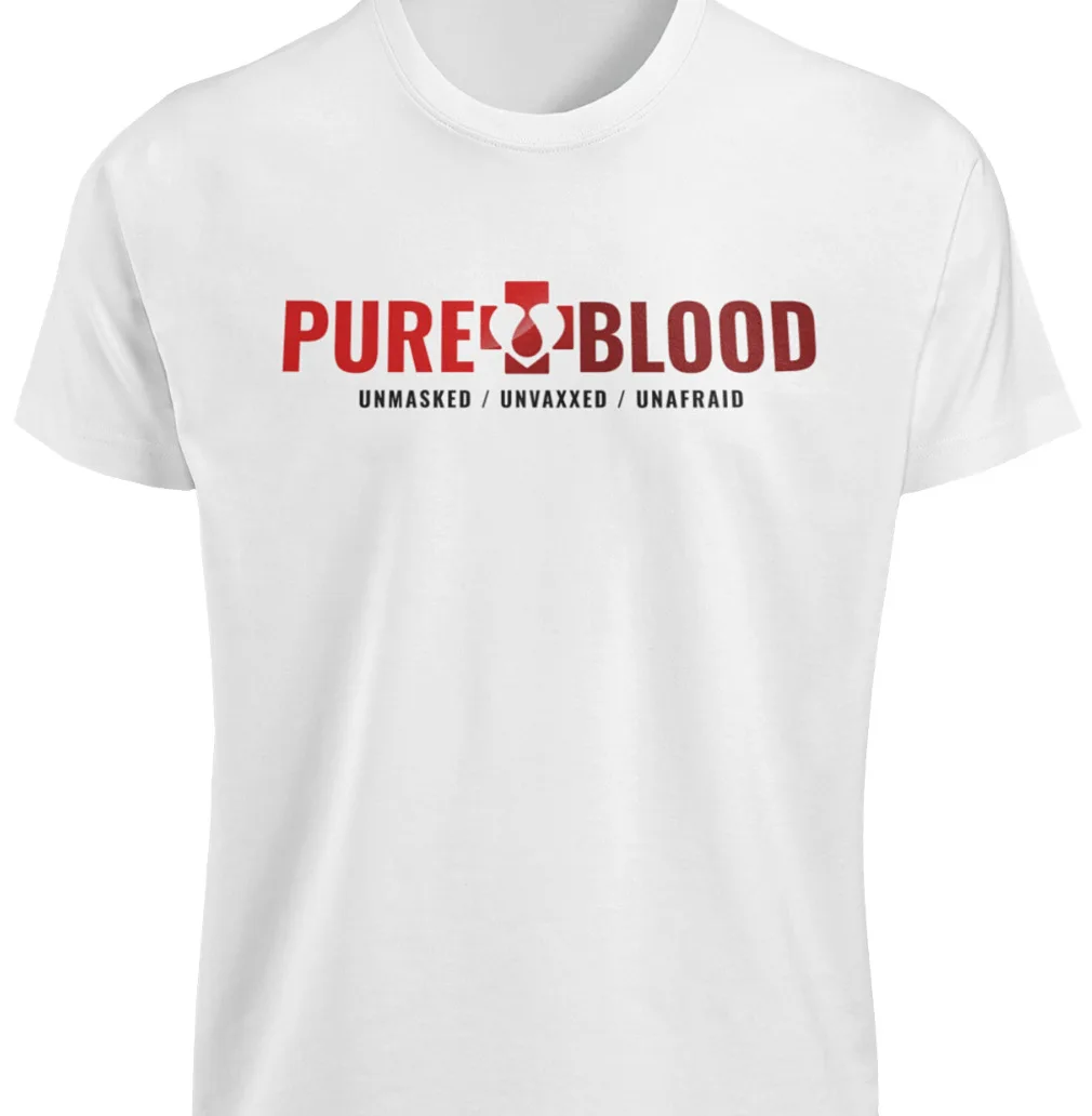 Pureblood Unmasked Unvaxxed Unafraid T-Shirt Funny Anti Vaccine No Vaccination