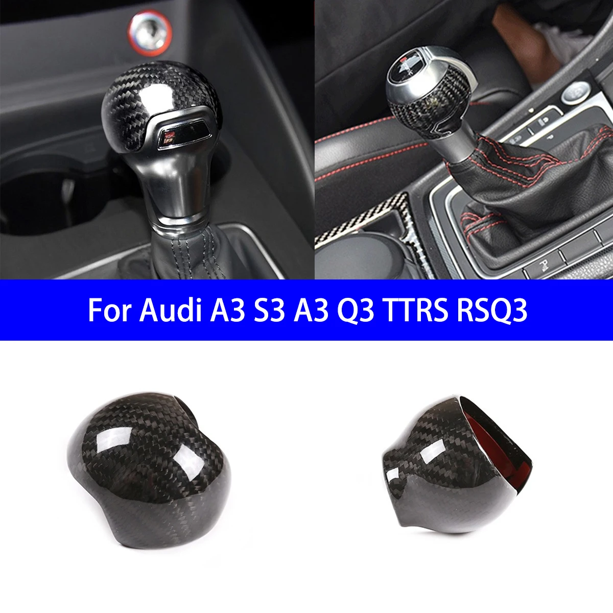 

Suitable for Audi A3S3/Q3TTRS/A6A7/A4A5A6Q5/A4A5Q7A6LQ5/Q7A6A7A8Q8 Dry Carbon Fiber Shift Head with Multiple Interior Parts