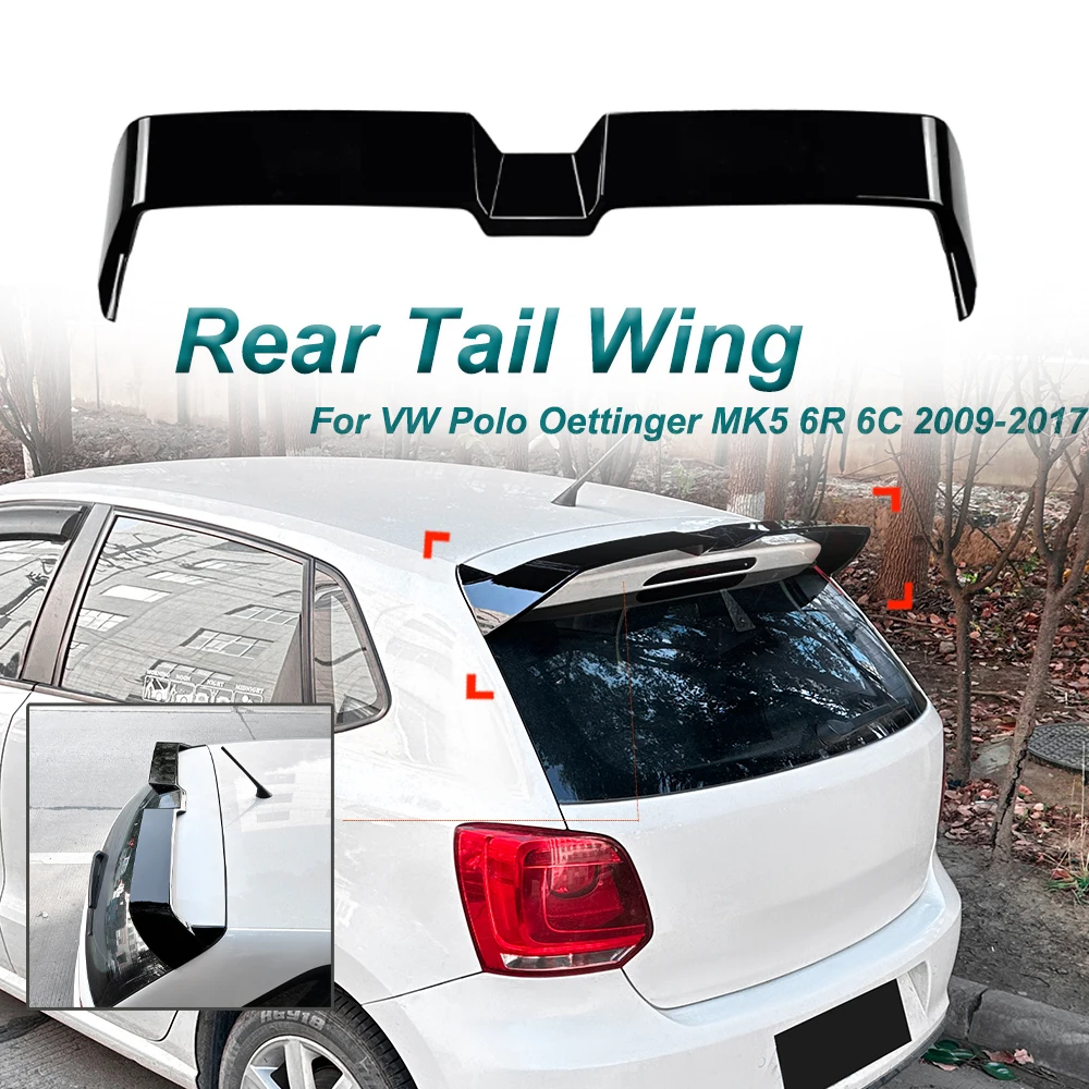 For Volkswagen Polo Oettinger MK5 6R 6C 2009-2017 Rear Top Tail Wing Spoiler Fixed Wind Exterior Modification Car Body Kit