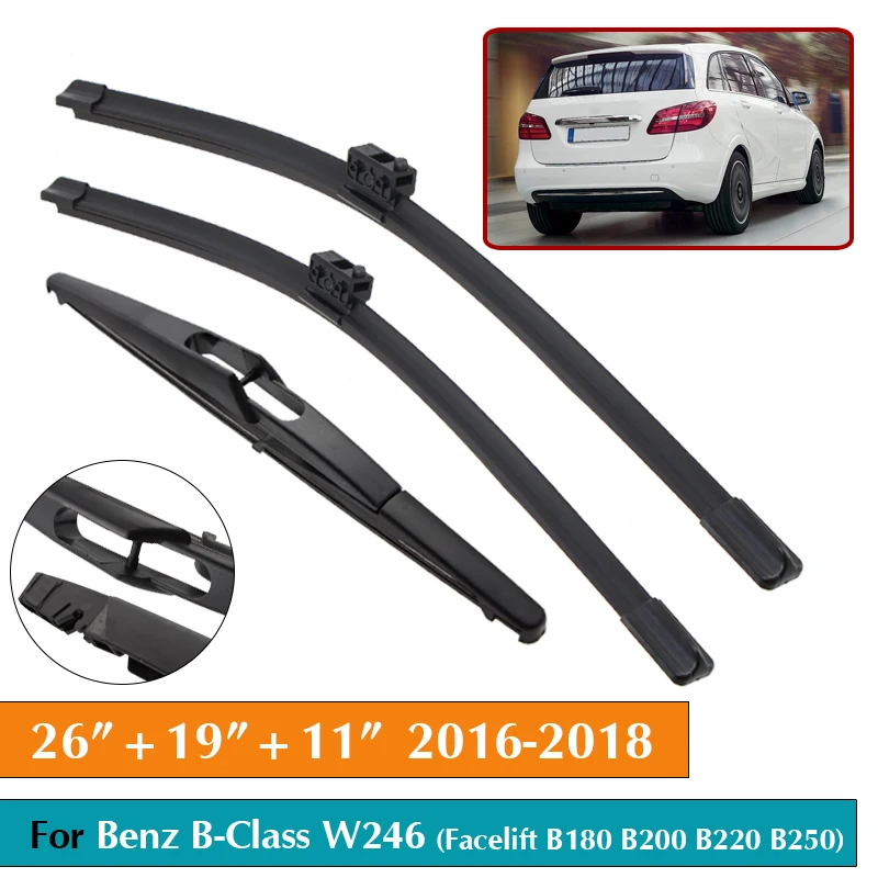 

Car Wiper Blade 26"+19"+11" For Benz B-Class W246 Facelift B180 B200 B220 B250 2016-2018 Windscreen Front Rear Wipers Blade Set