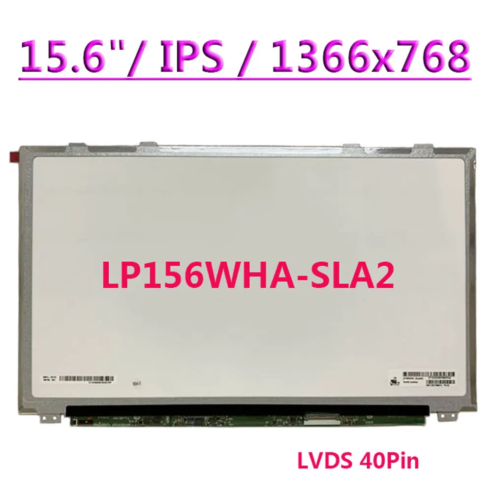 

15.6" Laptop LCD Screen LP156WHA-SLA2 IPS 1366x768 LVDS 40Pins Display Matrix Panel