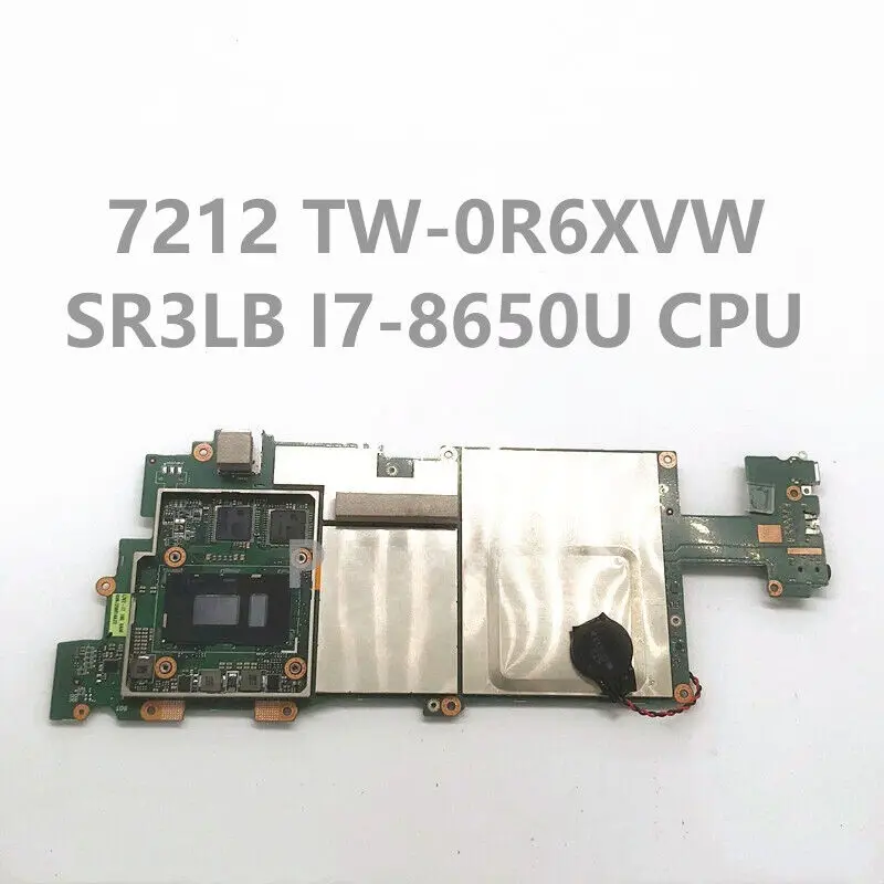 

TW-0R6XVW R6XVW I7-8650U CPU материнская плата для ноутбука Dell Latitude 12 Rugged 7212