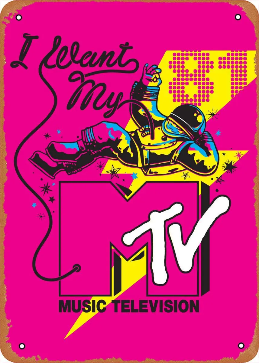 Zuhhgii Vintage Metal Tin Sign I Want My Music Television MTV Space Posters Musical Bar Pub Cafe Wall Kitchen Bathroo Poster Kar