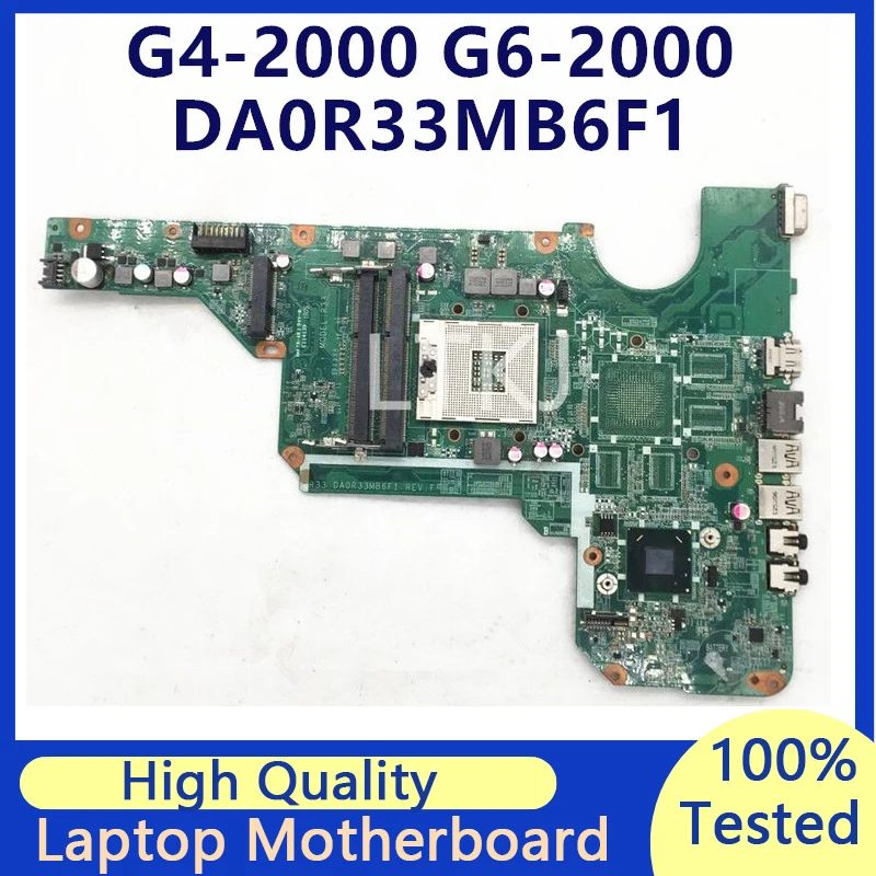 

Mainboard For HP Pavilion G4-2000 G6-2000 DA0R33MB6F1 HM76 DDR3 Laptop Motherboard 100% Full Tested Working Well