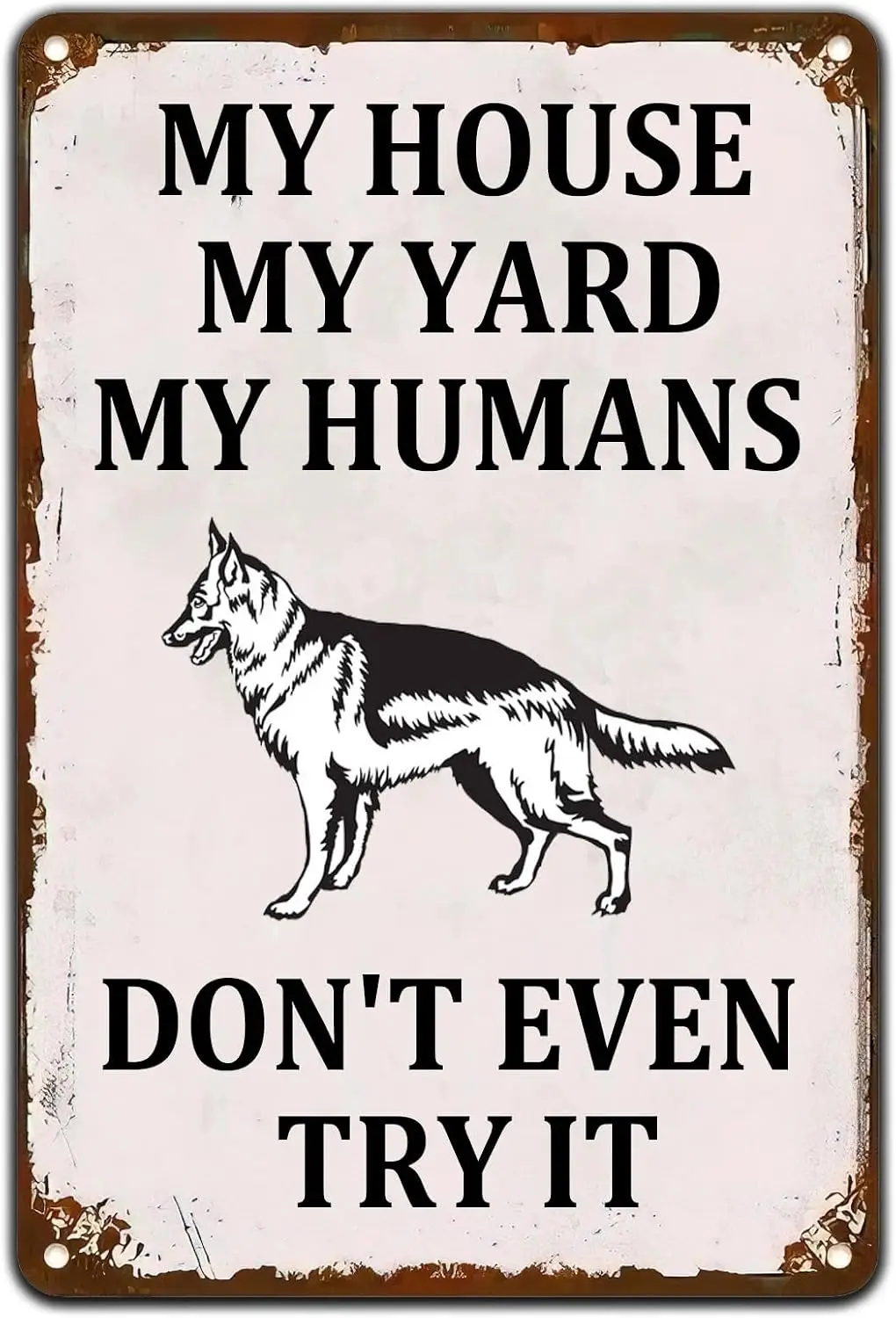 Dog Yard Signs,My House My Yard My Humans Don't Even Try It Warning Signs For House Tin Poster for Home Farm Garden Yar sign