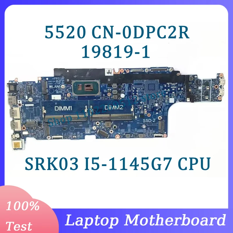 

CN-0DPC2R 0DPC2R DPC2R Mainboard 19819-1 For DELL 5520 Laptop Motherboard With SRK03 I5-1145G7 CPU 100% Full Tested Working Well