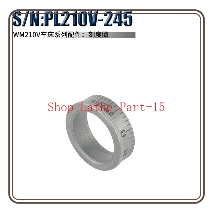 

Suitable for Lathe WM210-002 Series Accessories WM210V-245 Scale Ring