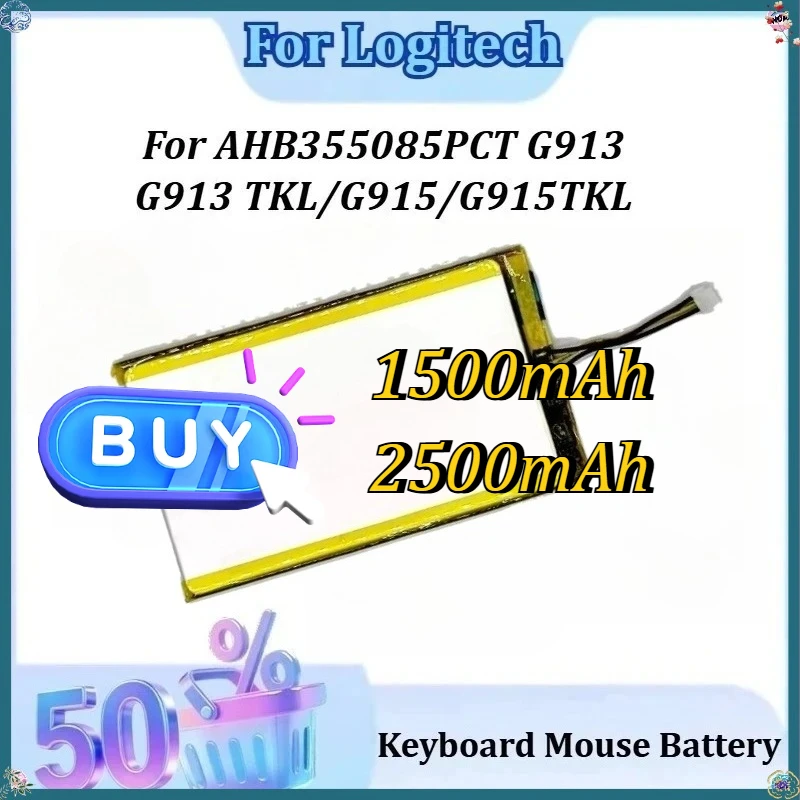

3.7V 1500mAh / 2500mAh for Logitech AHB355085PCT G913/G913 TKL/G915/G915TKL Keyboard Mouse Battery Replacement Batteries