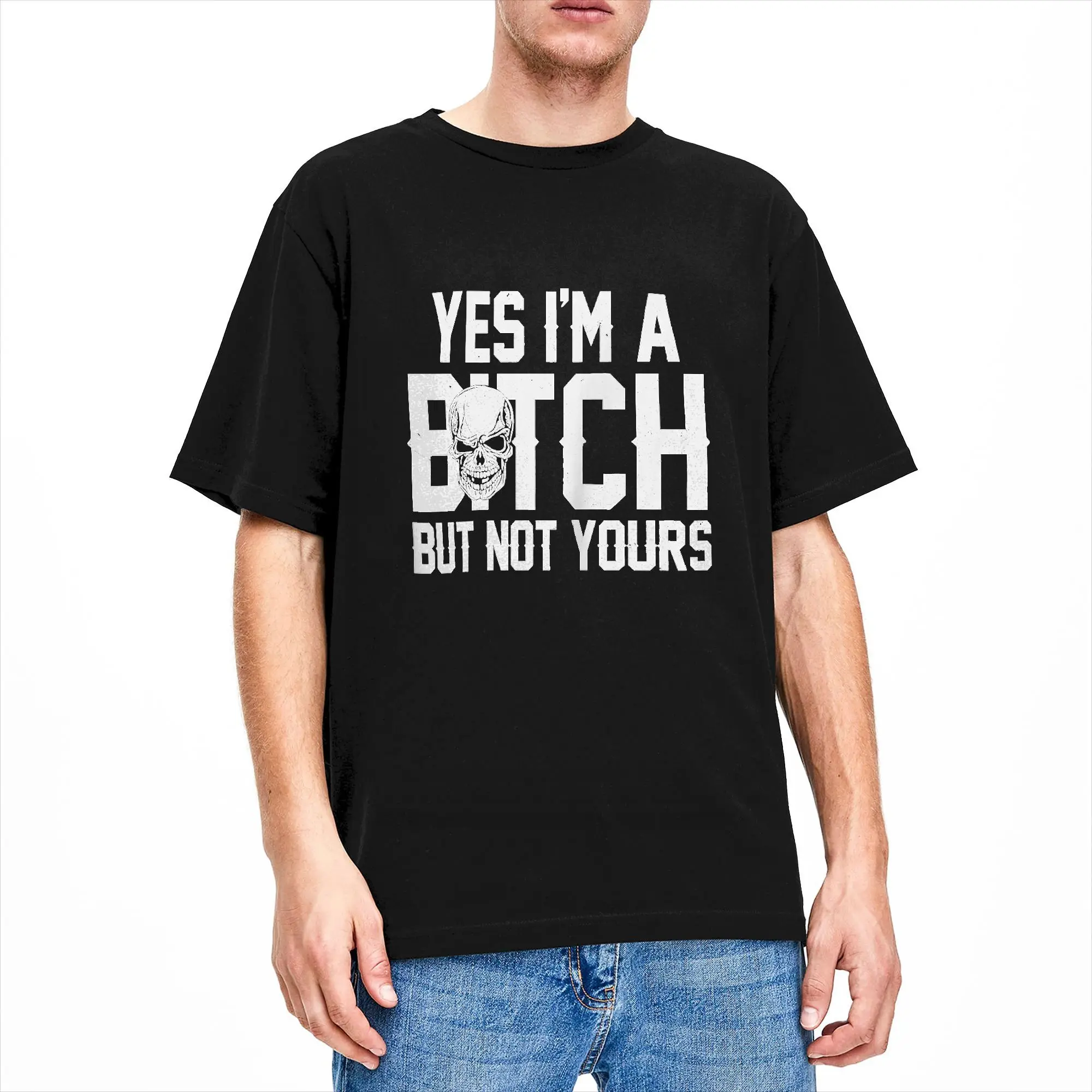 Yes I'm A Bitc But Not Yours T-Shirt Summer  Trendy Cool T Shirts Adult 100% Cotton Crewneck Oversized Tees Short Sleeve Tshirt