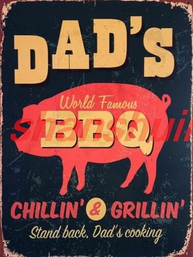 SHANSHUI DAD'S BBQ CHILLIN & GRILLIN  Retro Metal Plaque/Sign, Pub, Bar, Man Cave, 1pc