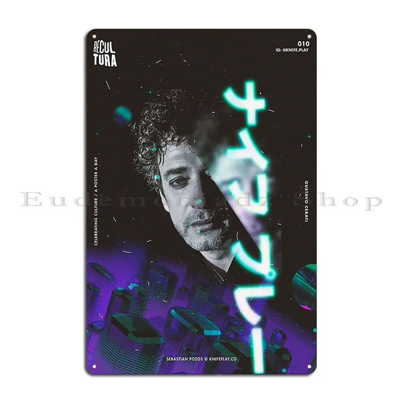 Gustavo Cerati Recultura 010 Metal Sign Poster Garage Bar Cave Printing Pub Club Tin Sign Poster