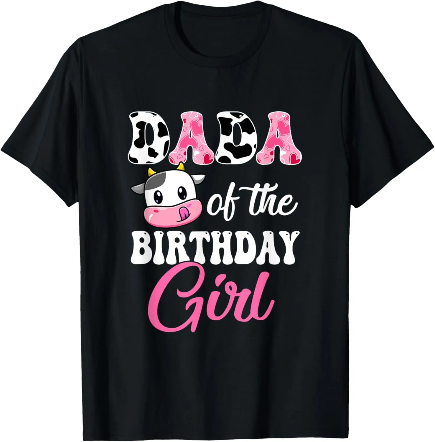 

Dada Of The Birthday Girl Farm Cow 1St Birthday Girl T-Shirt，Comfortable cotton T-shirt