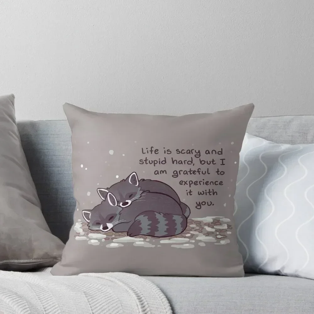 

I Am Grateful to Experience it With You Snuggly Raccoons Throw Pillow Sofas Covers Pillowcases For Pillows pillow