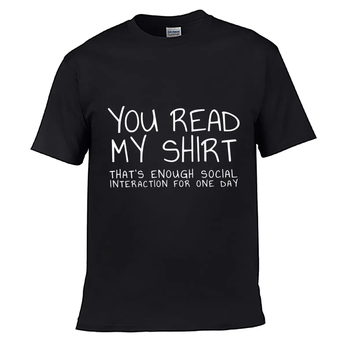 You Read Shirt Enough Social Interaction Day Graphic short-sleeved T-shirt
